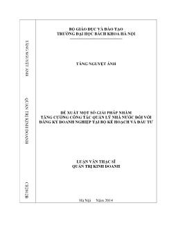 Luận văn Đề xuất một số giải pháp nhằm tăng cường công tác quản lý nhà nước đối với đăng ký doanh nghiệp tại bộ kế hoạch và đầu tư