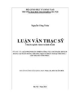 Luận văn Giải pháp hoàn thiện công tác chăm sóc khách hàng tại ngân hàng thương mại cổ phần ngoại thương – chi nhánh Vĩnh Phúc