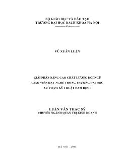 Luận văn Giải pháp nâng cao chất lượng đội ngũ giáo viên dạy nghề trong trường đại học sư phạm kỹ thuật Nam Định