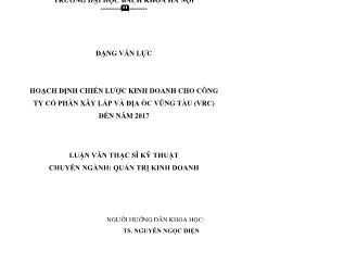 Luận văn Hoạch định chiến lược kinh doanh cho công ty cổ phần xây lắp và địa ốc vũng tàu (vrc) đến năm 2017