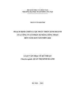 Luận văn Hoạch định chiến lược phát triển kinh doanh của công ty cổ phần xi măng Sông thao đến năm 2015 tầm nhìn 2020