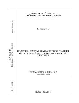 Luận văn Hoàn thiện công tác quản lý hệ thống phân phối sản phẩm cho công ty thương mại và sản xuất Tiến Thành