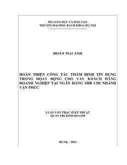 Luận văn Hoàn thiện công tác thẩm định tín dụng trong họat động cho vay khách hàng doanh nghiệp tại ngân hàng shb chi nhánh Vạn Phúc