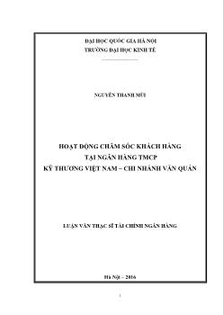 Luận văn Hoạt động chăm sóc khách hàng tại ngân hàng TMCP kỹ thương Việt Nam – Chi nhánh Văn Quán