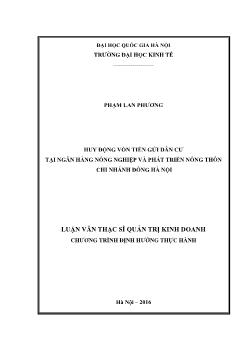 Luận văn Huy động vốn tiền gửi dân cư tại ngân hàng nông nghiệp và phát triển nông thôn chi nhánh Đông Hà Nội