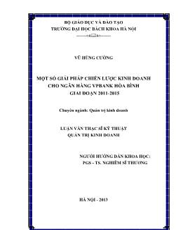 Luận văn Một số giải pháp chiến lược kinh doanh cho ngân hàng vpbank hòa bình giai đoạn 2011 - 2015