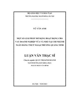 Luận văn Một số giải pháp mở rộng hoạt động cho vay doanh nghiệp vừa và nhỏ tại chi nhánh ngân hàng TMCP ngoại thương Quảng Ninh