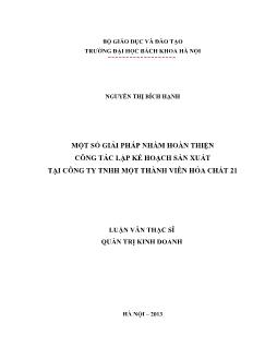 Luận văn Một số giải pháp nhằm hoàn thiện công tác lập kế hoạch sản xuất tại công ty TNHH một thành viên hóa Chất 21