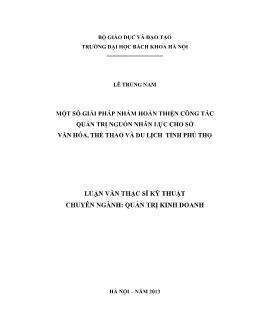 Luận văn Một số giải pháp nhằm hoàn thiện công tác quản trị nguồn nhân lực cho sở văn hóa, thể thao và du lịch tỉnh Phú Thọ