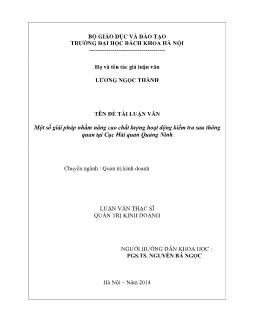Luận văn Một số giải pháp nhằm nâng cao chất lượng hoạt động kiểm tra sau thông quan tại Cục Hải quan Quảng Ninh