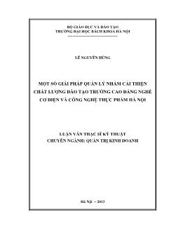 Luận văn Một số giải pháp quản lý nhằm cải thiện chất lượng đào tạo trường cao đẳng nghề cơ điện và công nghệ thực phẩm Hà Nội