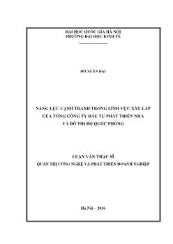 Luận văn Năng lực cạnh tranh trong lĩnh vực xây lắp của tổng công ty đầu tư phát triển nhà và đô thị bộ quốc phòng