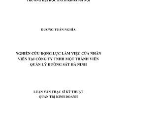 Luận văn Nghiên cứu động lực làm việc của nhân viên tại công ty tnhh một thành viên quản lý đường sắt Hà Ninh