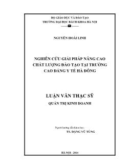 Luận văn Nghiên cứu giải pháp nâng cao chất lượng đào tạo tại trường cao đẳng y tế Hà Đông