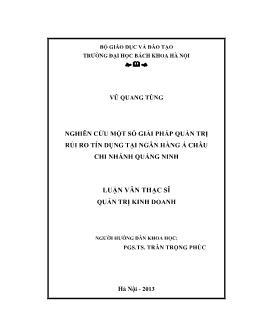 Luận văn Nghiên cứu một số giải pháp quản trị rủi ro tín dụng tại ngân hàng Á châu chi nhánh Quảng Ninh