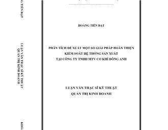 Luận văn Phân tích đề xuất một số giải pháp hoàn thiện kiểm soát hệ thống sản xuất tại công ty TNHH MTV cơ khí Đông Anh