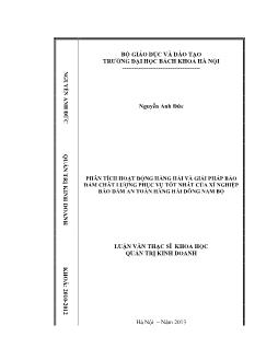 Luận văn Phân tích hoạt động hàng hải và giải pháp bảo đảm chất lượng phục vụ tốt nhất của xí nghiệp bảo đảm an toàn hàng hải đông nam bộ