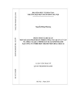 Luận văn Phân tích và đề xuất một số giải pháp hoàn thiện công tác quản lý vật tư, phục vụ quá trình sản xuất kinh doanh tại công ty TNHH một thành viên Hóa Chất 21