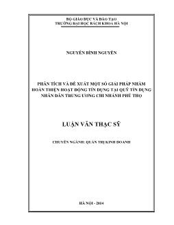 Luận văn Phân tích và đề xuất một số giải pháp nhằm hoàn thiện hoạt động tín dụng tại quỹ tín dụng nhân dân trung ương chi nhánh Phú Thọ