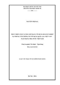 Luận văn Phát triển chất lƣợng xếp hạng tín dụng doanh nghiệp tại trung tâm thông tin tín dụng quốc gia Việt Nam – Ngân hàng nhà nƣớc Việt Nam
