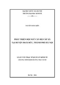 Luận văn Phát triển đội ngũ cán bộ cấp xã tại huyện Hoài đức, thành phố Hà Nội