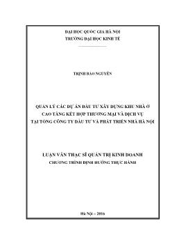 Luận văn Quản lý các dự án đầu tư xây dựng khu nhà ở cao tầng kết hợp thương mại và dịch vụ tại tổng công ty đầu tư và phát triển nhà Hà Nội