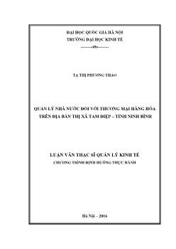 Luận văn Quản lý nhà nước đối với thƣơng mại hàng hóa trên địa bàn thị xã Tam điệp – tỉnh Ninh Bình