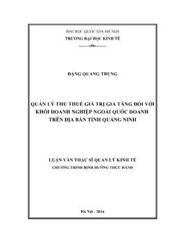 Luận văn Quản lý thu thuế giá trị gia tăng đối với khối doanh nghiệp ngoài quốc doanh trên địa bàn tỉnh Quảng Ninh