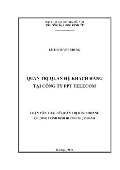 Luận văn Quản trị quan hệ khách hàng tại công ty FPT telecom