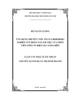 Luận văn Ứng dụng thuyết 2 yếu tố của herzberg nghiên cứu động cơ làm việc của nhân viên công ty điện lực Long Biên