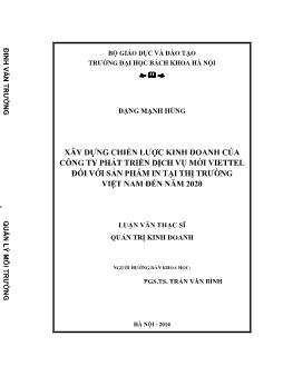 Luận văn Xây dựng chiến lược kinh doanh của công ty phát triển dịch vụ mới viettel đối với sản phẩm in tại thị trường Việt Nam đến năm 2020