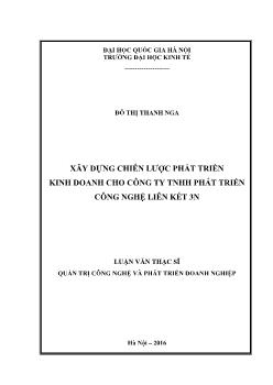 Luận văn Xây dựng chiến lược phát triển kinh doanh cho công ty TNHH phát triển công nghệ liên kết 3N