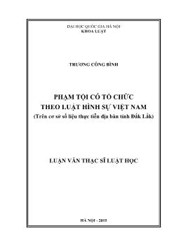 Phạm tội có tổ chức theo luật hình sự Việt Nam (trên cơ sở số liệu thực tiễn địa bàn tỉnh Đắk Lắk)