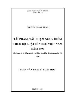 Tái phạm, tái phạm nguy hiểm theo bộ luật hình sự Việt Nam năm 1999