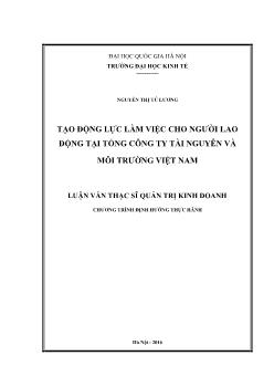 Tạo động lực làm việc cho người lao động tại tổng công ty tài nguyên và môi trường Việt Nam