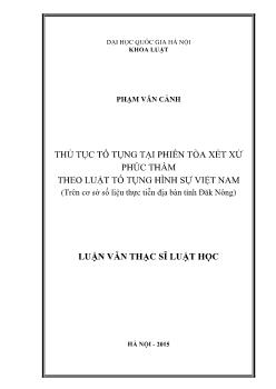 Thủ tục tố tụng tại phiên tòa xét xử phúc thẩm theo luật tố tụng hình sự Việt Nam