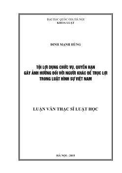 Tội lợi dụng chức vụ, quyền hạn gây ảnh hưởng đối với người khác để trục lợi trong luật hình sự Việt Nam