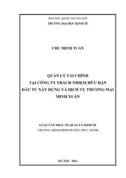 Luận văn Quản lý tài chính tại công ty trách nhiệm hữu hạn đầu tư xây dựng và dịch vụ thương mại Minh Xuân