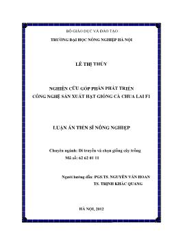 Luận án Nghiên cứu góp phần phát triển công nghệ sản xuất hạt giống cà chua lai F1