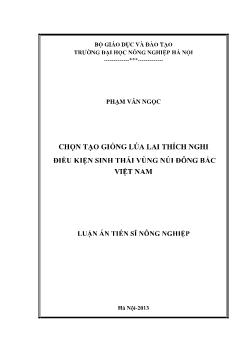 Luận văn Chọn tạo giống lúa lai thích nghi điều kiện sinh thái vùng núi đông bắc Việt Nam