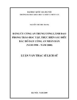 Luận văn Đảng ủy Công an Trung ương lãnh đạo phong trào học tập, thực hiện 6 điều Bác Hồ dạy Công an nhân dân từ năm 1998 - 2008