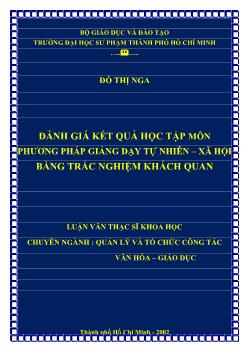 Luận văn Đánh giá kết quả học tập môn phương pháp giảng dạy tự nhiên – xã hội bằng trắc nghiệm khách quan