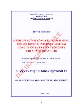 Luận văn Đánh giá sự hài lòng của khách hàng đối với dịch vụ internet ADSL tại công ty cổ phần viễn thông FPT chi nhánh Quảng Trị