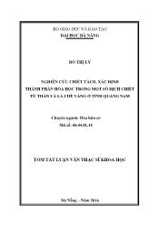 Luận văn Nghiên cứu chiết tách, xác định thành phần hóa học trong một số dịch chiết từ thân và lá chè vằng ở tỉnh Quảng Nam