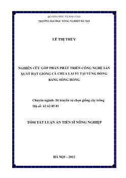Luận văn Nghiên cứu góp phần phát triển công nghệ sản xuất hạt gióng cà chua lai F1 tại vùng đồng bằng sông Hồng