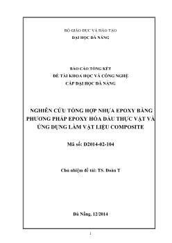 Luận văn Nghiên cứu tổng hợp nhựa epoxy bằng phương pháp epoxy hóa dầu thực vật và ứng dụng làm vật liệu composite