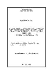 Tóm tắt Luận án Đảng lãnh đạo kiềm chế và đánh thắng đế quốc Mỹ trên chiến trường chính miền Nam từ năm 1965 đến năm 1973