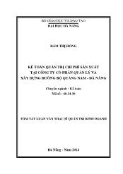 Tóm tắt Luận văn Kế toán quản trị chi phí sản xuất tại Công ty Cổ phần Quản lý và xây dựng đường bộ Quảng Nam - Đà Nẵng