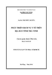 Tóm tắt Luận văn Phát triển dịch vụ y tế trên địa bàn tỉnh Trà Vinh