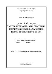 Tóm tắt Luận văn Quản lý xây dựng tập thể sư phạm trường phổ thông hermann gmeiner Đà nẵng theo hướng tổ chức biết học hỏi